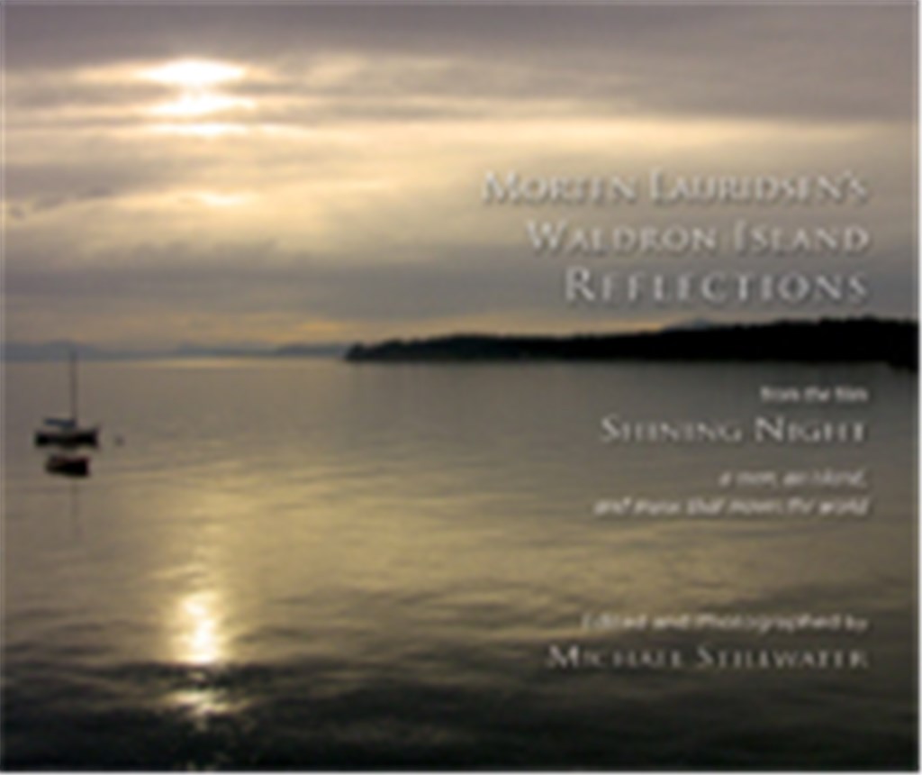 Morten Lauridsen's Waldron Island Reflections